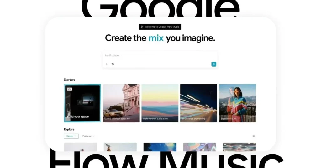 Google Flow Music Spaces: Az AI-alapú zenei stúdió, ahol minden egy hely Google Flow Music Spaces: Az AI-alapú zenei stúdió, ahol minden egy hely